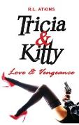 Tricia & Kitty