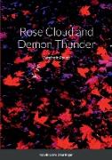 Rose Cloud and Demon Thunder