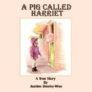 A Pig Called Harriet