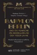 »Babylon Berlin« und die filmische (Re-)Modellierung der 1920er-Jahre