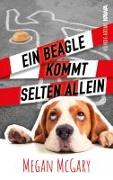 Ein Beagle kommt selten allein (Band 1)