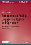 Semiconductor Product Engineering, Quality and Operations