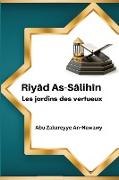 Riyâd As-Sâlihîn Les jardins des vertueux