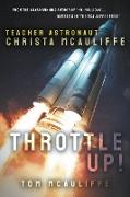 Throttle Up! Teacher Astronaut Christa McAuliffe