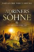 Adriners Söhne IV