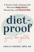 Diet-Proof Your Daughter