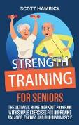 Strength Training for Seniors