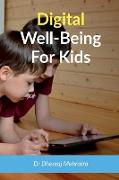 Digital Wellbeing For Kids