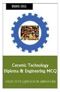 Ceramic Technology Diploma & Engineering MCQ
