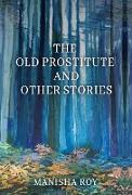 The Old Prostitute and Other Stories