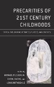 Precarities of 21st Century Childhoods