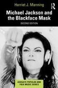 Michael Jackson and the Blackface Mask