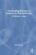 Overcoming Barriers to Progress in Psychotherapy