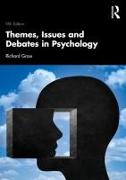 Themes, Issues and Debates in Psychology