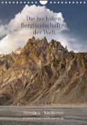 Die höchsten Gebirgslandschaften der Welt Himalaya-Karakoram (Wandkalender 2023 DIN A4 hoch)