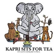 Kapri Sits For Tea