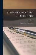 Stammering and Stuttering: Their Nature and Treatment