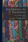 The Gateway To The Sahara: Observations And Experiences In Tripoli
