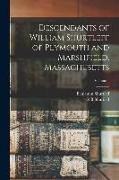 Descendants of William Shurtleff of Plymouth and Marshfield, Massachusetts, Volume 1