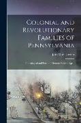 Colonial and Revolutionary Families of Pennsylvania, Genealogical and Personal Memoirs Volume 4, pt.1