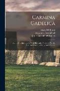 Carmina Gadelica: Hymns And Incantations With Illustrative Notes On Words, Rites, And Customs, Dying And Obsolete