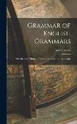 Grammar of English Grammars, or Advanced Manual of English Grammar and Language