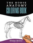 Horse Anatomy Coloring Book For Adults - Self Assessment Equine Coloring Workbook