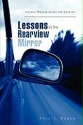 Lessons in the Rearview Mirror