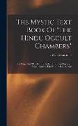 The Mystic Text Book Of "the Hindu Occult Chambers", The Magic And Occultism Of India, Hindu And Egyptian Crystal Gazing, The Hindu Magic Mirror