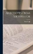 Anecdotes From Sikh Histor