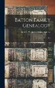 Batson Family Genealogy: Revised to 1 May 1949