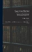 Salvation Soldiery: A Series Of Addresses On The Requirements Of Jesus Christ's Service