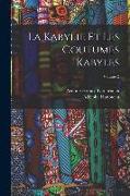La Kabylie Et Les Coutumes Kabyles, Volume 2