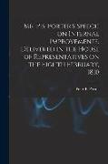 Mr. P.B. Porter's Speech on Internal Improvements. Delivered in the House of Representatives on the Eighth February, 1810