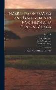 Narrative of Travels and Discoveries in Northern and Central Africa: In the Years 1822, 1823, and 1824, Volume 1