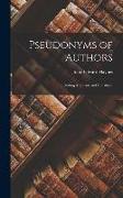 Pseudonyms of Authors: Including Anonyms and Initialisms