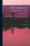 The Tribes and Castes of the Central Provinces of India, Volume 1