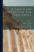 A Classical and Topographical Tour Through Greece: During the Years 1801, 1805, and 1806, Volume 1