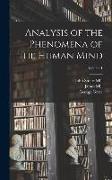 Analysis of the Phenomena of the Human Mind, Volume 1