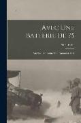 Avec une batterie de 75: Ma pièce, souvenirs d'un canonnier 1914