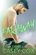 Faraway: An Escape Novel