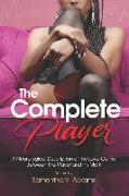 The Complete Player: A Neurological Description of the Love Game Between the Player and his Mark