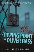 The Tipping Point of Oliver Bass