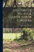 A History of Watauga County, North Carolina