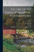 History of the Town of Hampton, New Hampshire: From Its Settlement in 1638, to the Autumn of 1892, Volume 1
