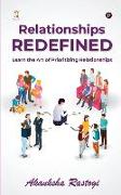 Relationships Redefined: Learn the Art of Prioritizing Relationships