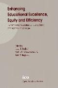 Enhancing Educational Excellence, Equity and Efficiency: Evidence from Evaluations of Systems and Schools in Change