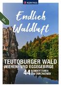 KOMPASS Endlich Waldluft - Teutoburger Wald, Wiehen- & Eggegebirge