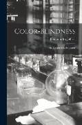 Color-Blindness: Its Danger & Its Detection