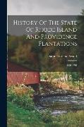 History Of The State Of Rhode Island And Providence Plantations: 1636-1700